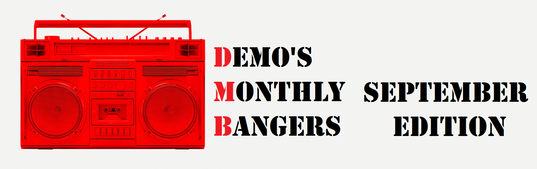 Demo's Monthly Bangers - September Edition